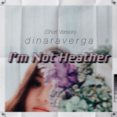 I'm Not Heather | Boomplay Music