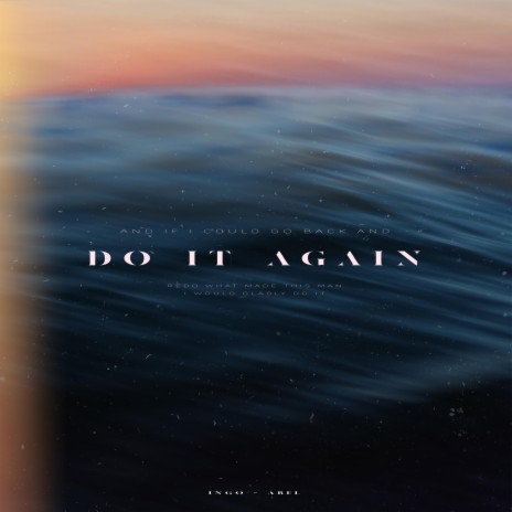 Do It Again ft. abellovac | Boomplay Music