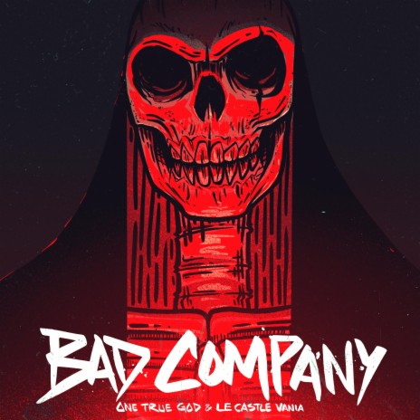 Bad Company ft. Le Castle Vania | Boomplay Music