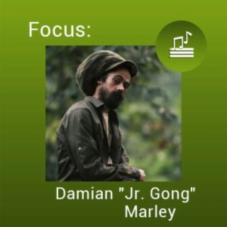 Focus: Damian "Jr. Gong" Marley