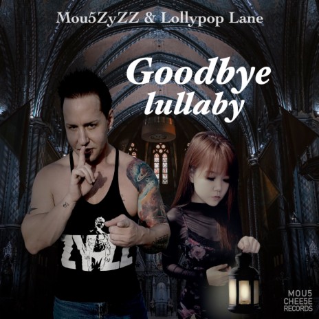 Goodbye Lullaby ft. LollyPoP Lane | Boomplay Music