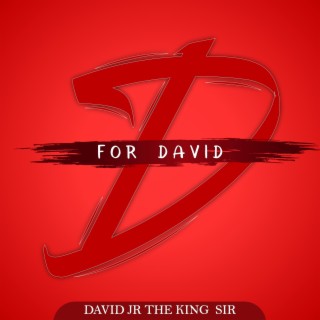 David Jr The King Sir