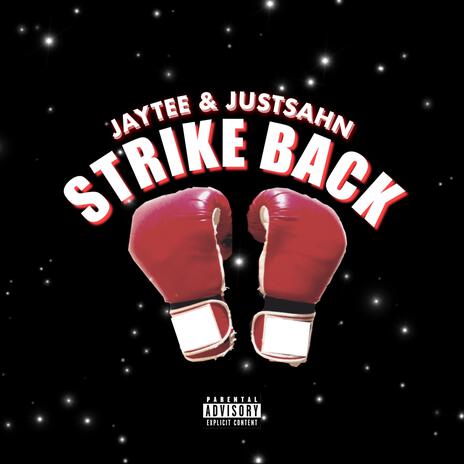 Strike Back ft. JustSahn | Boomplay Music