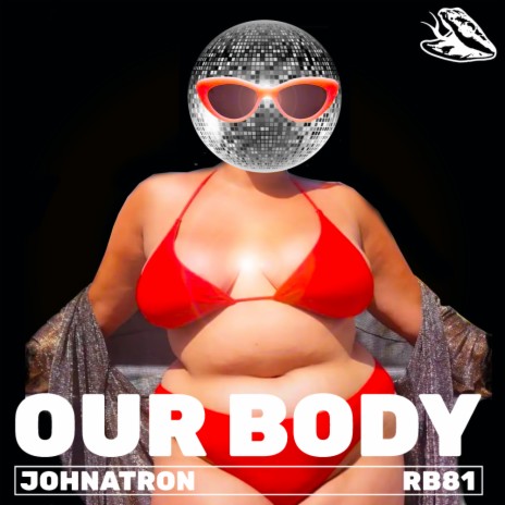Our Body (Original Mix)