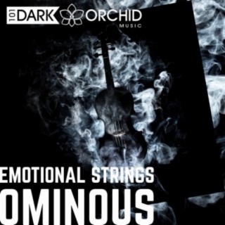 Emotional Strings: Omnious