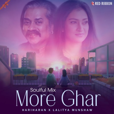 More Ghar Soulful Mix ft. Lalitya Munshaw | Boomplay Music