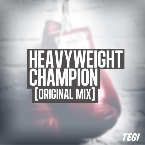 Heavyweight Champion | Boomplay Music