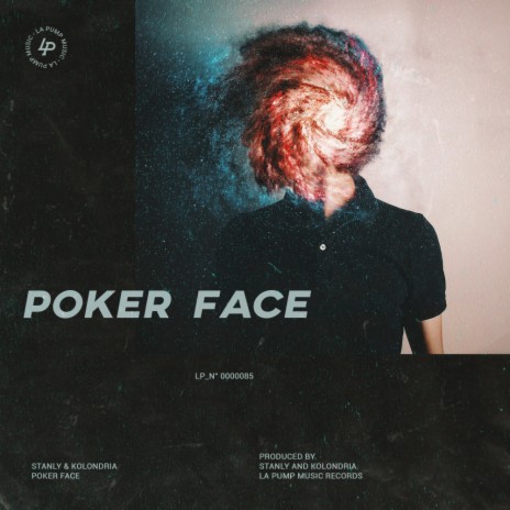 Poker Face (Original Mix) ft. Kolondria | Boomplay Music