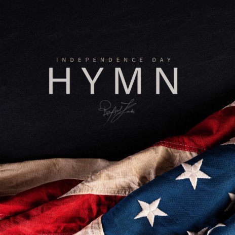 Independence Day Hymn