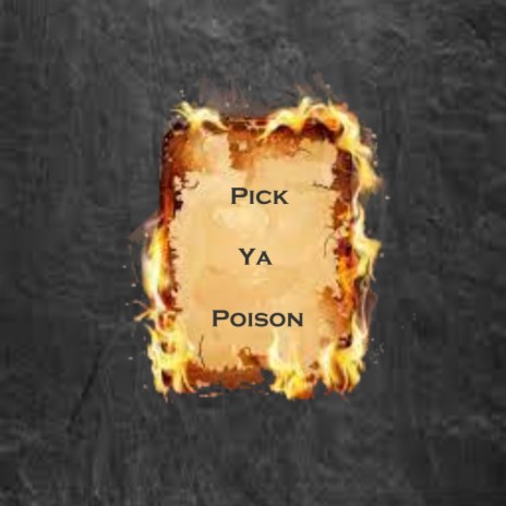 Pick Ya Poison ft. Artist Mikael | Boomplay Music