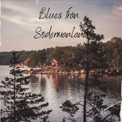 Blues från Södermanland