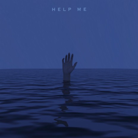 Help Me | Boomplay Music