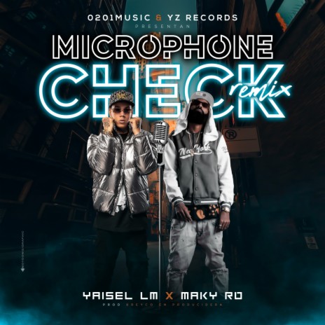 Microphone Check (Remix) ft. Maky RD | Boomplay Music