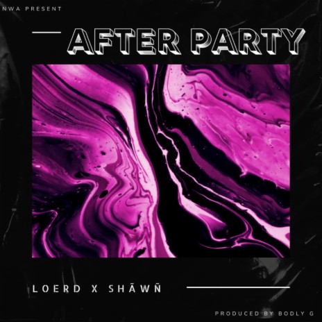 After Party ft. Loerdkay | Boomplay Music