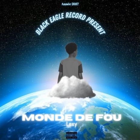 MONDE DE FOU | Boomplay Music