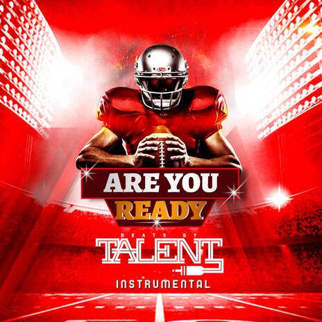 ARE YOU READY (NFL INTRUMENTAL THEME) | Boomplay Music