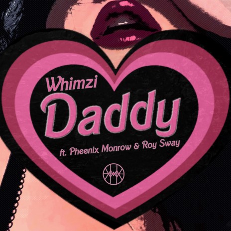 Daddy ft. Pheenix Monrow & Roy Sway | Boomplay Music