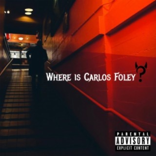 Where is Carlos Foley?