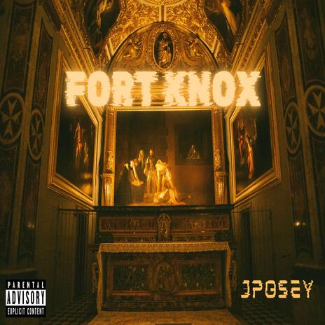 Fort Knox | Boomplay Music