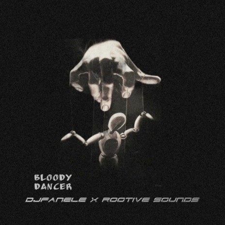 Bloody Dancer ft. Rootive Sounds