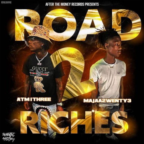 Road to Riches ft. ATM One3 | Boomplay Music