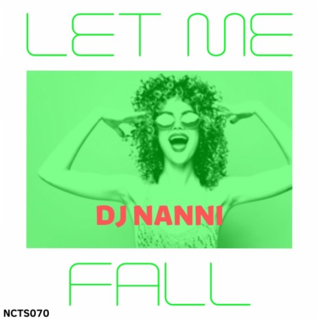 Let Me Fall (Original Mix) | Boomplay Music