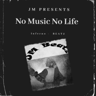 JM BEATZ No Music No Life
