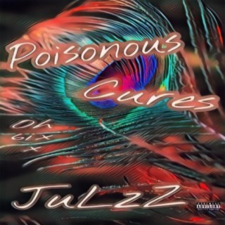 JulzZ_Poisonous Cures