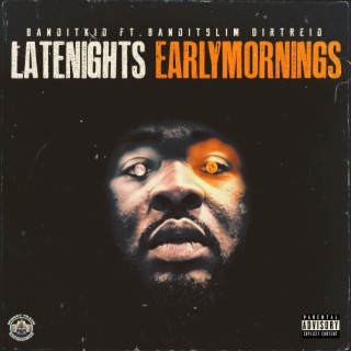 LateNights EarlyMornings