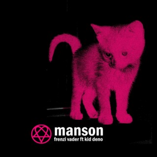 Manson ft. KidDeno lyrics | Boomplay Music