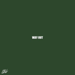 WAY OUT