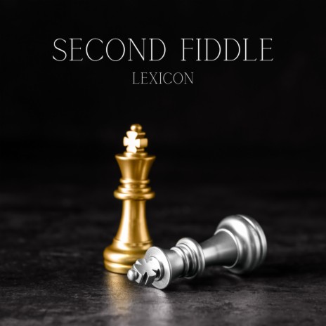 Second Fiddle | Boomplay Music