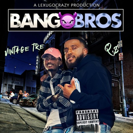 Bang Bros ft. Q$