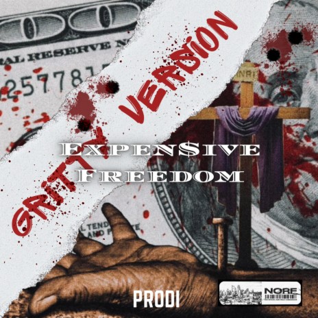 Expen$ive Fr33Dom (Gritty Version) | Boomplay Music
