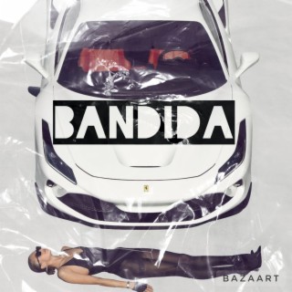 BANDIDA (Radio Edit)