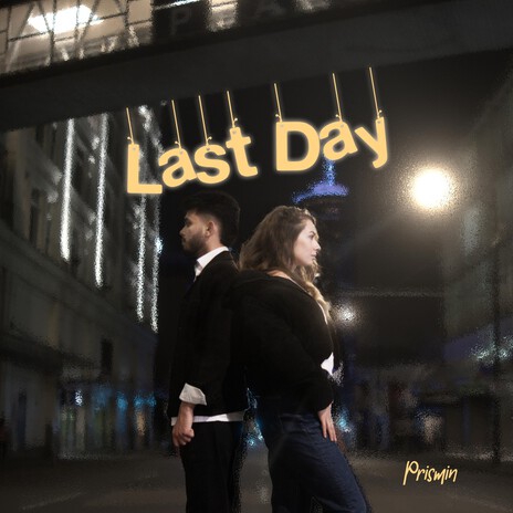 Last Day | Boomplay Music