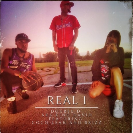 REAL 1 ft. Coco Leah & Brizz | Boomplay Music