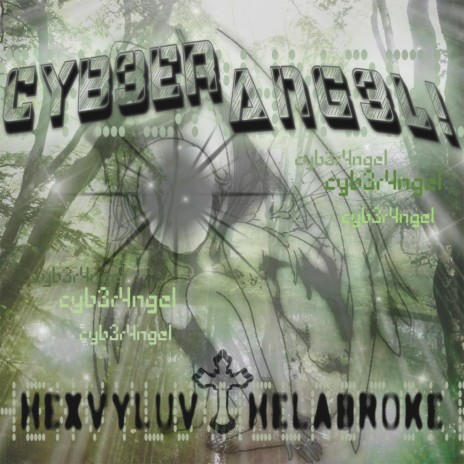 cyb3r4ng3l! ft. Helabroke | Boomplay Music