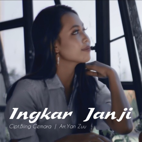 Ingkar Janji | Boomplay Music