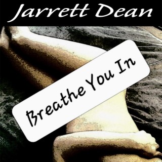 Breathe You In