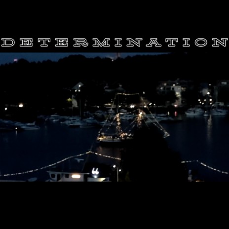 DETERMINATION! | Boomplay Music