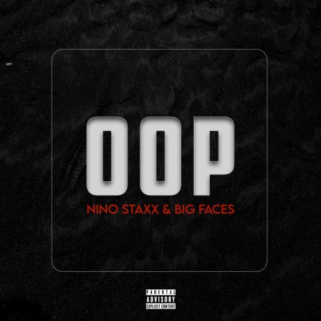 Oop ft. Big Faces | Boomplay Music
