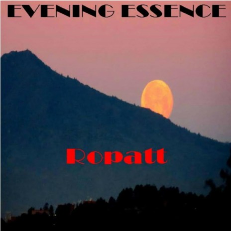 Evening Essence | Boomplay Music
