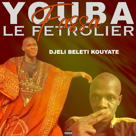 Youba le petrolier fassa | Boomplay Music