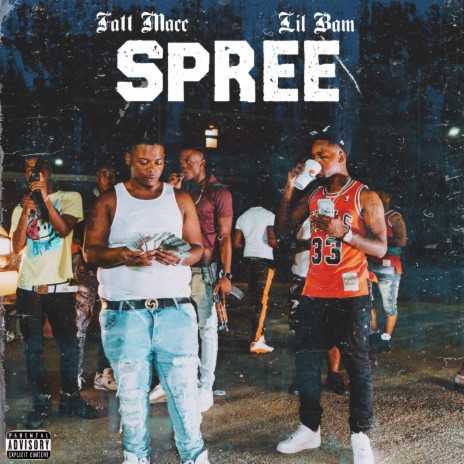 Spree ft. Lil Bam | Boomplay Music