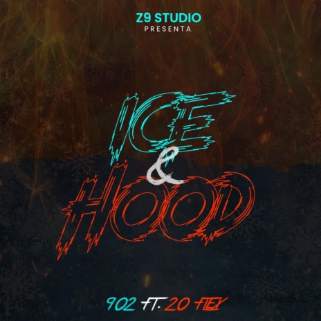 ICE & HOOD ft. 20Flex & Climax On The Beat | Boomplay Music