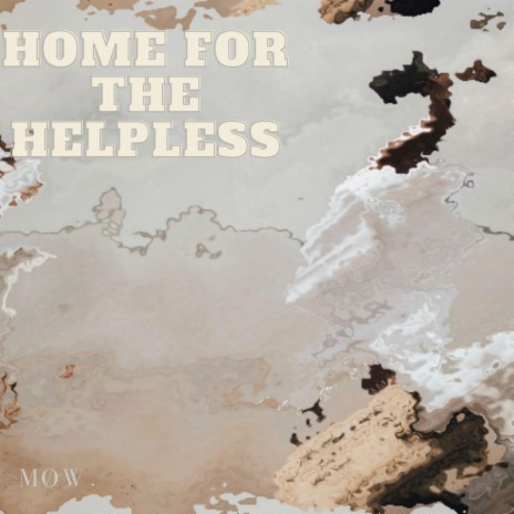 Home For the Homeless | Boomplay Music
