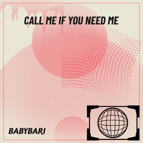 Call me if you need me | Boomplay Music