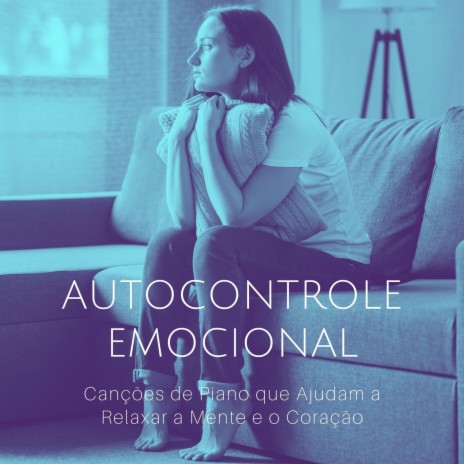 Autocontrole Emocional | Boomplay Music
