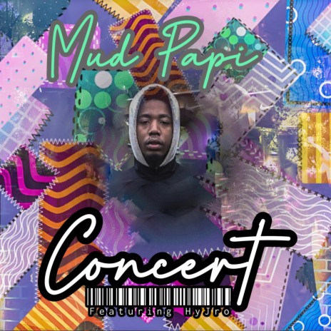 CONCERT ft. Mud papi | Boomplay Music